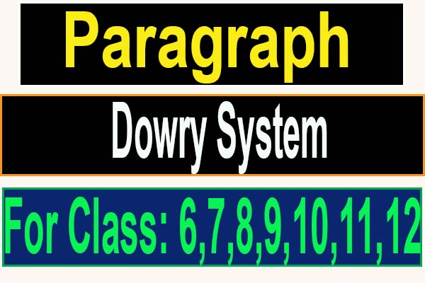 Dowry system paragraph for class 9