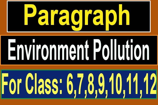 Environment pollution paragraph for hsc