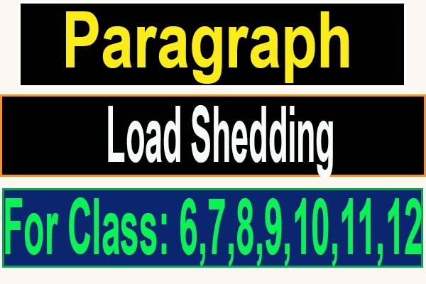 Load shedding paragraph for class 8