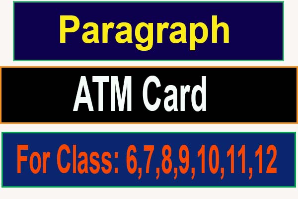 atm card paragraph for class