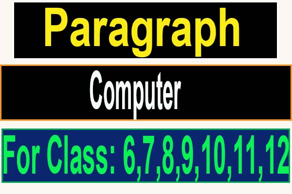 computer paragraph for class